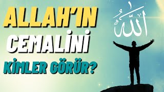 Allah'ın Cemalini Görmek!!! Allah'ı Nasıl Göreceğiz? Evliyalardan Hikmet Dolu Sözler Resimi