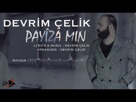 DEVRİM ÇELİK - PAYÎZA MIN [Official Music]