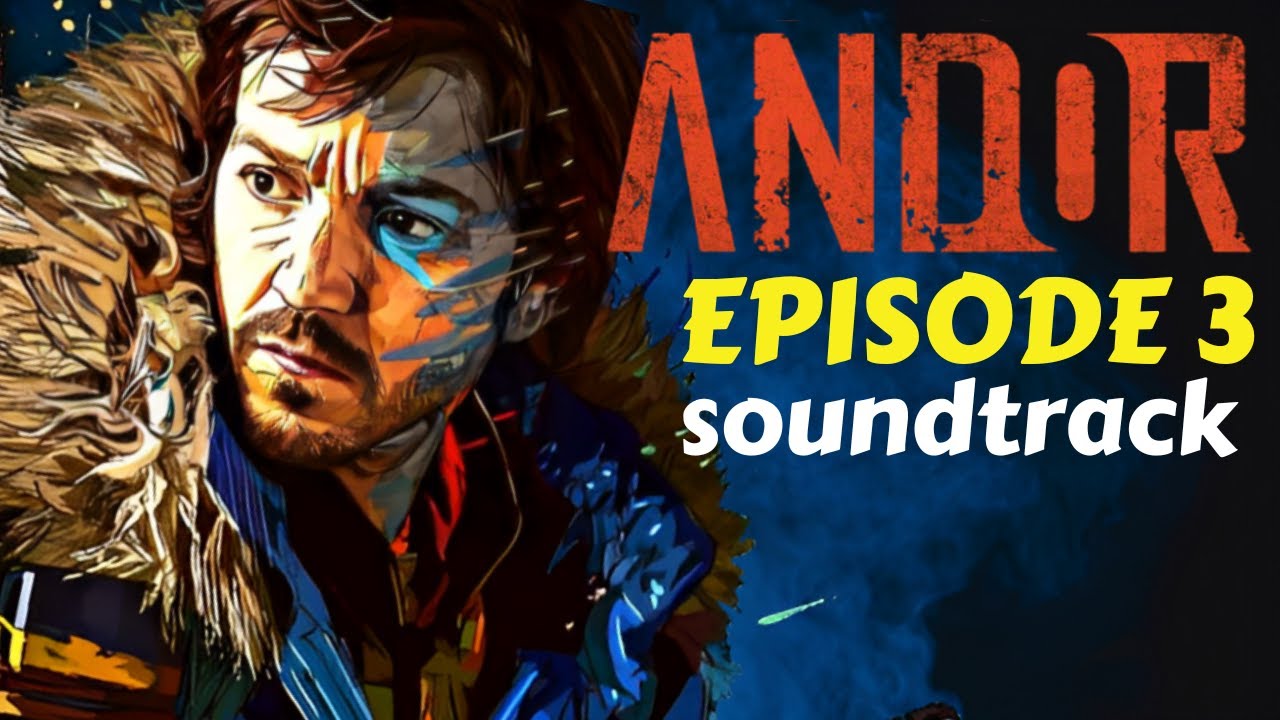 Star Wars ANDOR Episode 3 End Credits Music Theme - YouTube