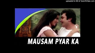 Video thumbnail of "Mausam Pyar Ka ||"