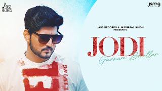 Jodi (Official Song) Gurnam Bhullar | New Punjabi Songs 2024 | Jass Records