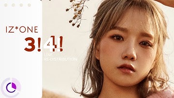 How should IZ*ONE (아이즈원) sing 3!4! ( Line Re-Distribution )