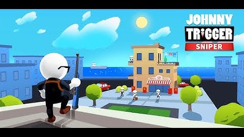 Johnny Trigger SNIPER - Gameplay Part 2