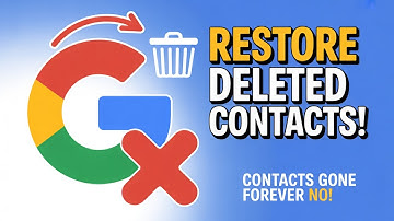 Restore Permanently Deleted Google Contacts (2025 Guide)