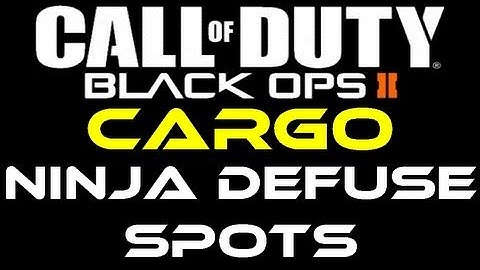 Black Ops 2 - Cargo Ninja Defuse Spots / Tutorial by Product Shard
