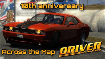 Driver San Francisco | Across the Map | 10th Anniversary | Fury Magia