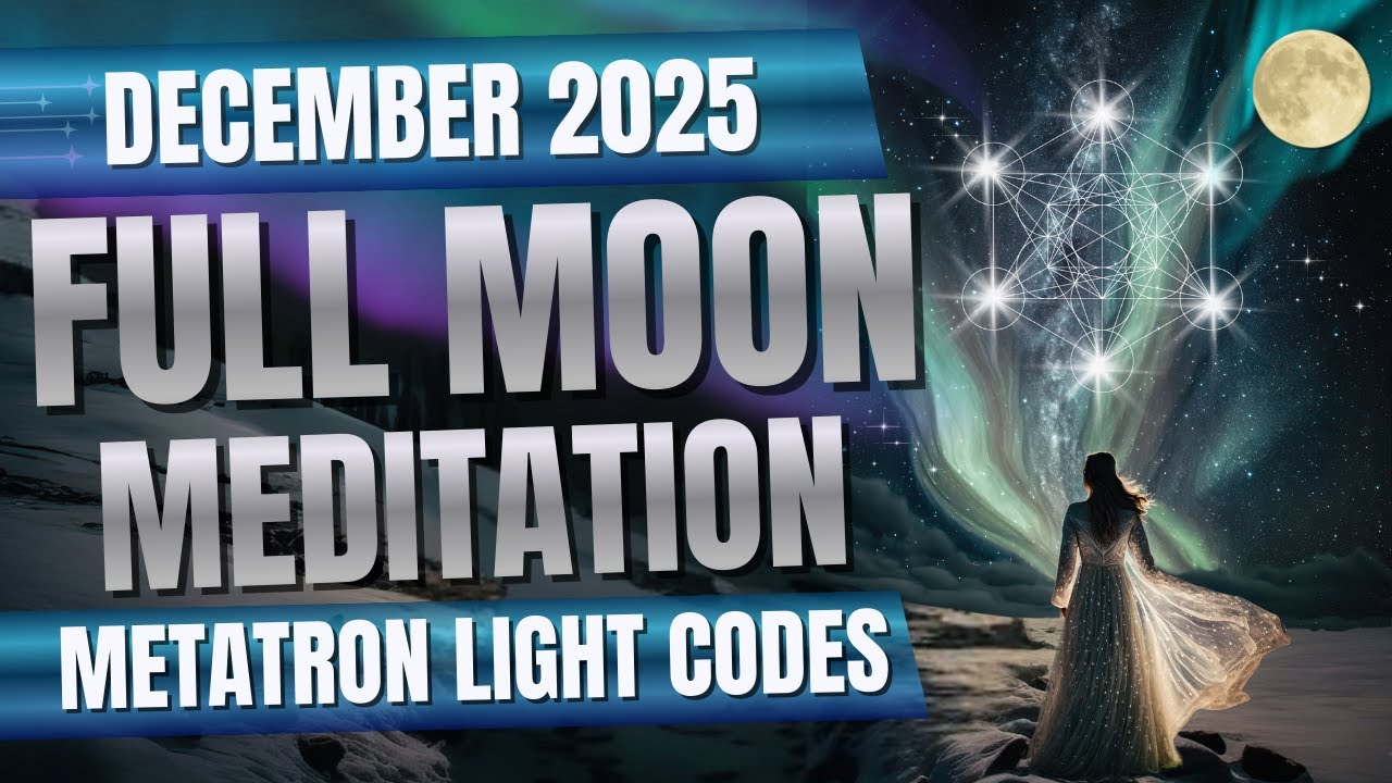 Metatron Code Gemini Full Moon Meditation December 2025 | Metatron Light Codes ...