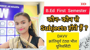 B.Ed First Semester Exam Subjects