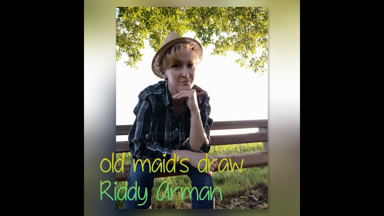 Old maid´s draw - Riddy Arman - a cover by Caro - YouTube