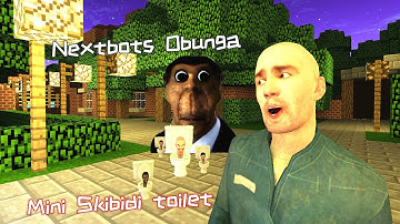 Mini Skibidi Toilet and Nextbots Obunga Chase me in the Minecraft-(Garry