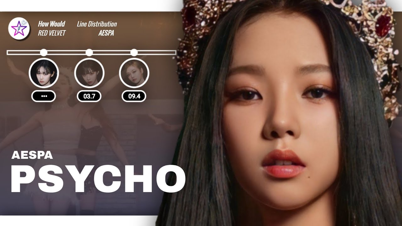 [Remade Video] How Would AESPA Sing - Psycho by RED VELVET