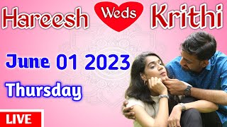 Hareesh WEDS Krithi - LIVE