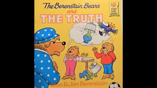 The Berenstain Bears and The Truth By Stan and Jan Berenstain Book Read Aloud, Tell the Truth Book