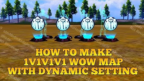 How to Make Dynamic 1v1v1v1 Map in WOW Mode | Most Viral Method