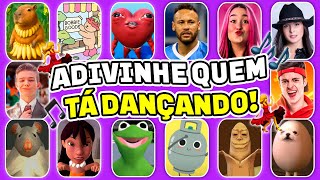 ADIVINHE QUEM TÁ DANÇANDO!💃🎵 Ana Castela, NÃO CHORAXX, Bobbie Goods, Bananex, Enaldinho, Neymar