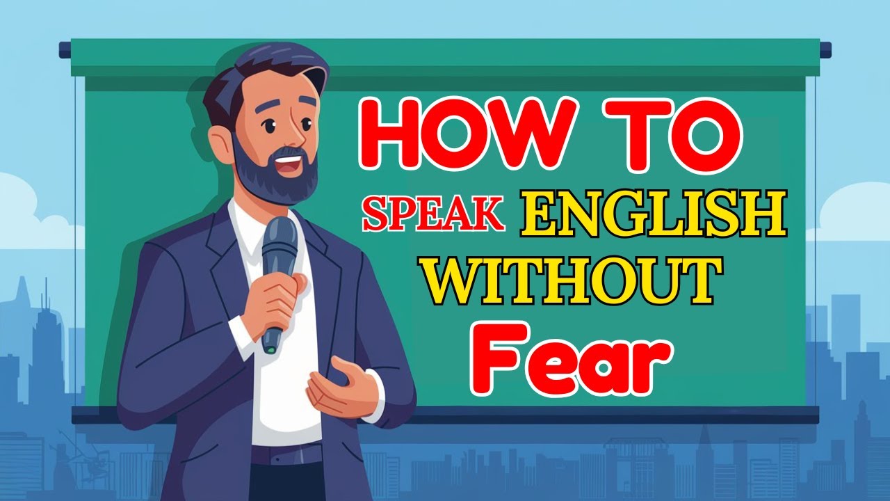 How to Speak English without Fear | Learn English with Podcast ...