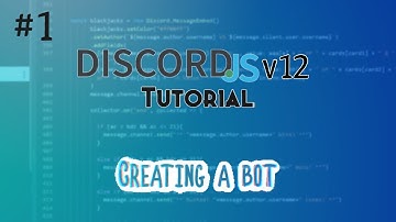 Discord.js Bot Tutorial #1 | Creating A Bot