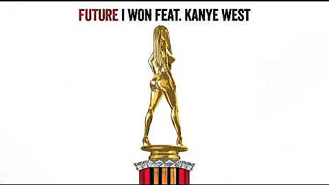 Future - I Won (Feat. Kanye West) (Prod. By Metro Boomin)