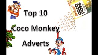 Top 10 - Coco Pops Coco Monkey Adverts