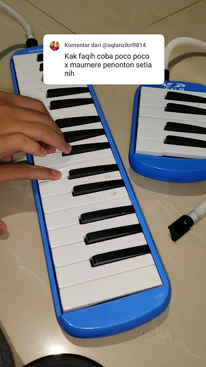 BASURI POCO POCO x MAUMERE #basuri #pianikabasuri #belajarpianika #pianikafaqih #maumere #pocopoco
