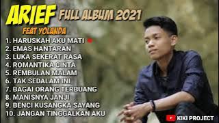 #Arief #Yolanda #Album2021   Arief feat Yolanda Full Album 2021 The Best