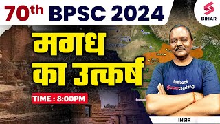 70TH BPSC 2024 | Magadh ka utkarsh|Magadh kal in Hindi|Explained In Hindi Historic India | By INSIR