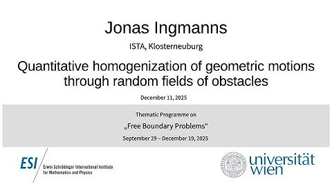 Jonas Ingmanns - Quantitative homogenization of geometric motions through random fields of obstacles