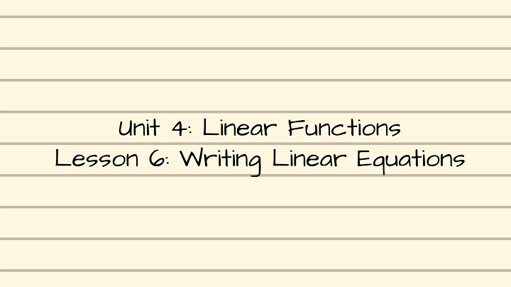 Unit 4 linear equations homework 6 writing linear equations given point and slope