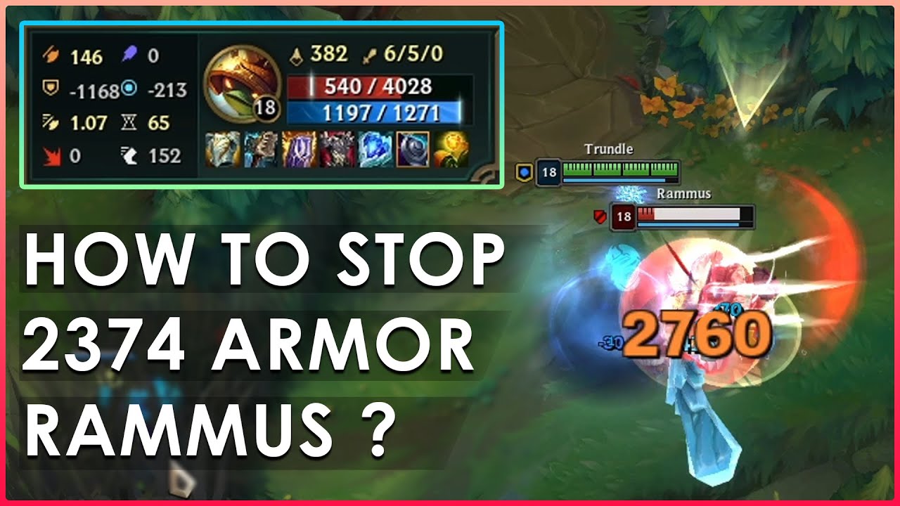 How to stop +2374 Armor Rammus ? - YouTube