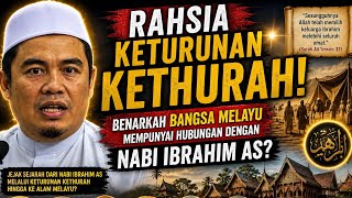 RAHSIA KETURUNAN KETHURAH❗Benarkah Bangsa Melayu Mempunyai Hubungan Dengan Nabi Ibrahim AS⁉️