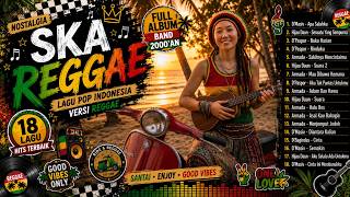 Full Album SKA REAGE Band Indonesia 2000an | Armada, D’Masiv, Hijau Daun, D’Paspor