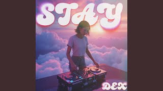 Stay