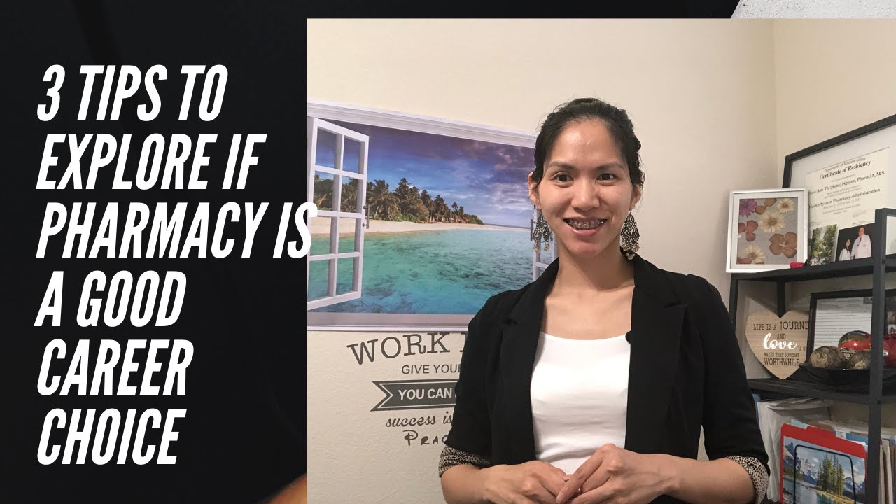 |Career| 3 Tips to Explore If PHARMACY is a GOOD Career Choice in 2020