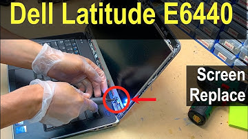 Dell Latitude E6440 Replacing Screen