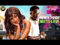 WHEN PRIDE MEETS LOVE - ANGEL UNIGWE, EMMANUEL NSE -  NIGERIAN MOVIES 2026 LATEST FULL MOVIES