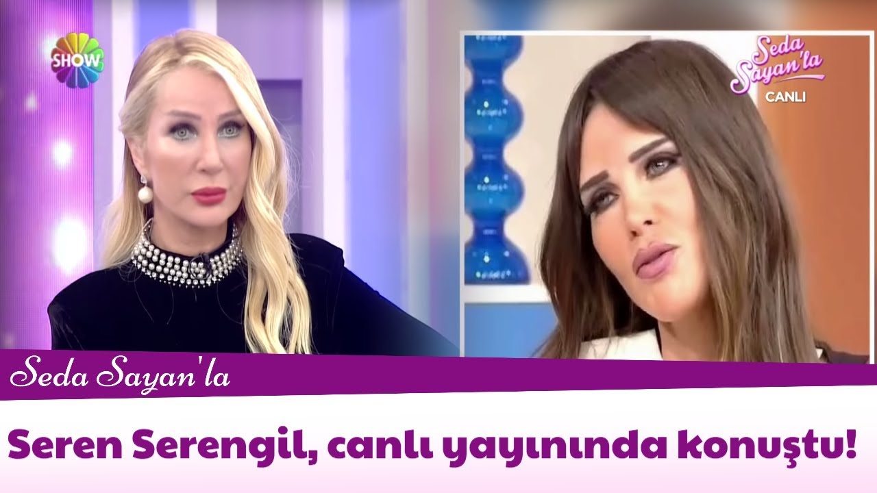 Seren Serengil, ilk kez Seda Sayan'la canlı yayınında konuştu!