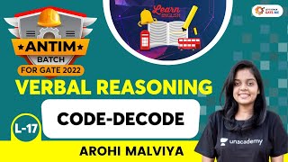 Reasoning- Code-Decode | Antim Batch For GATE 2022 | Arohi Malviya