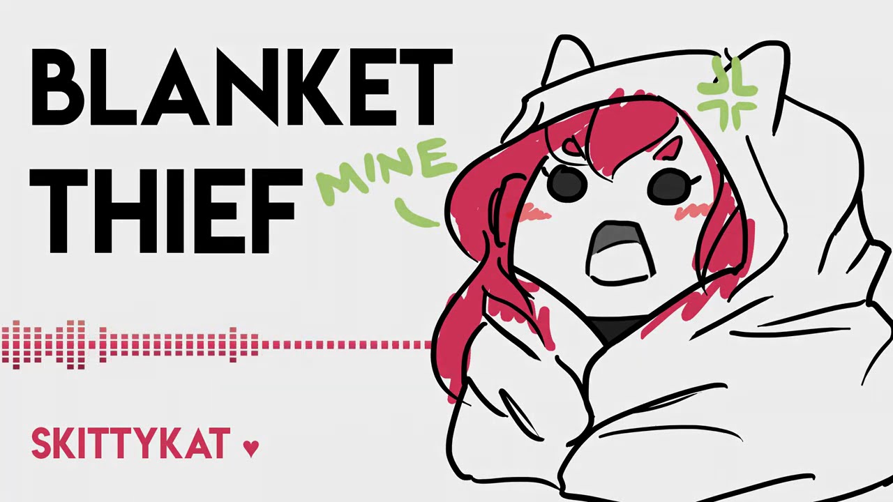 I AM BURRITO 》Do not trust the blanket thief ASMR YouTube