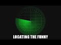 locating the funny