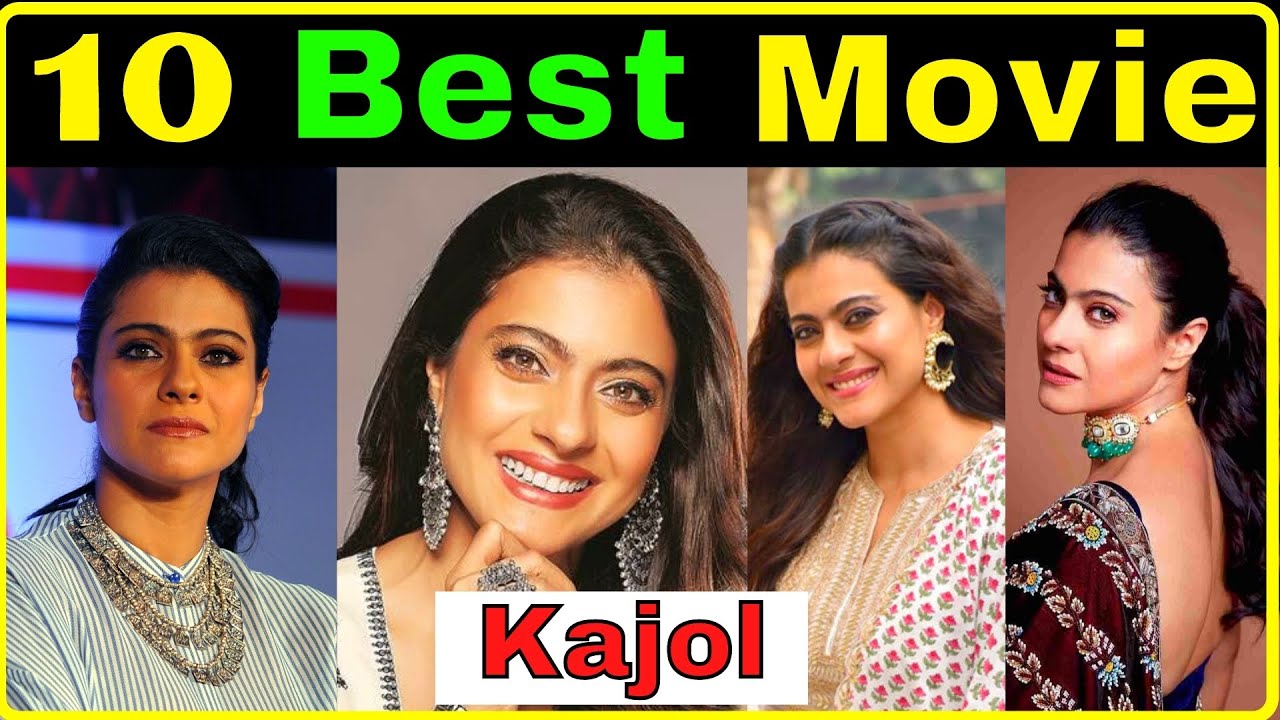 Top 10 Best Hit movies of Kajol  kajol movies list