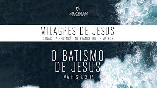 THE BAPTISM OF JESUS - JONAS MADUREIRA
