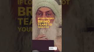 Osho About Love 💕 #Osho#philosophy #oshoquotes#osho#trending#love #subscribe#saiyaara#god#like