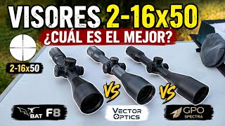 VISORES 2-16x50: ¿Cuál es el MEJOR? | BAT F8 vs Vector Optics vs GPO Spectra