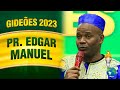 Gideões 2023 - Pr. Edgar Manuel