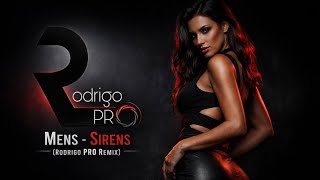 Download Lagu Menz - Sirens (Rodrigo PRO Remix) MP3