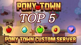 Top 5 Custom servers | Pony Town screenshot 2