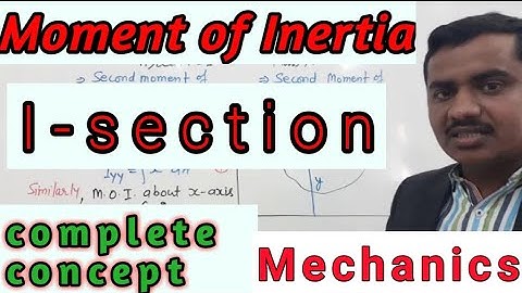 Moment of Inertia of I-section || M.O.I.06 || Sumit Dwivedi||