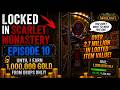 Insane 10 Runs | Gold Locked in Scarlet Monastery | Episode 10