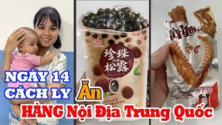 14 Ngày Cách Ly Gia Đình Linh Nhi Ở Nhà Làm Gì? Lần Đầu Ăn Thử Đồ Ăn Nội Địa Trung Quốc