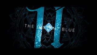 Video thumbnail of "Architects - "The Distant Blue" (Lyric Video)"